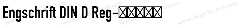 Engschrift DIN D Reg字体转换